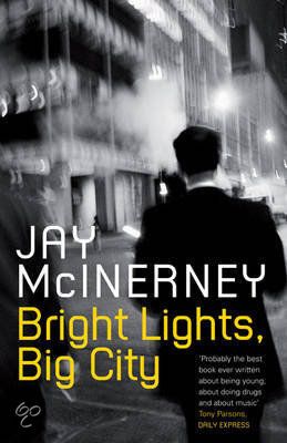 Bright Lights, Big City by Jay McInerney