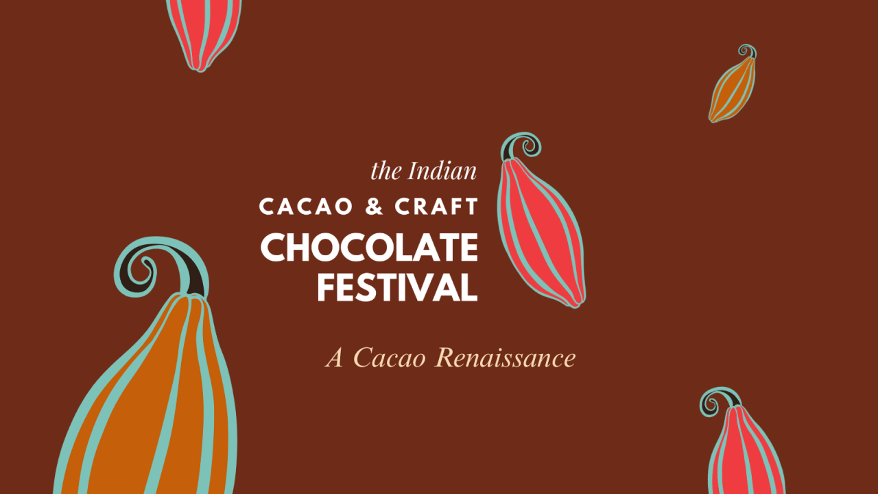 Indian Cacao & Craft Chocolate Festival