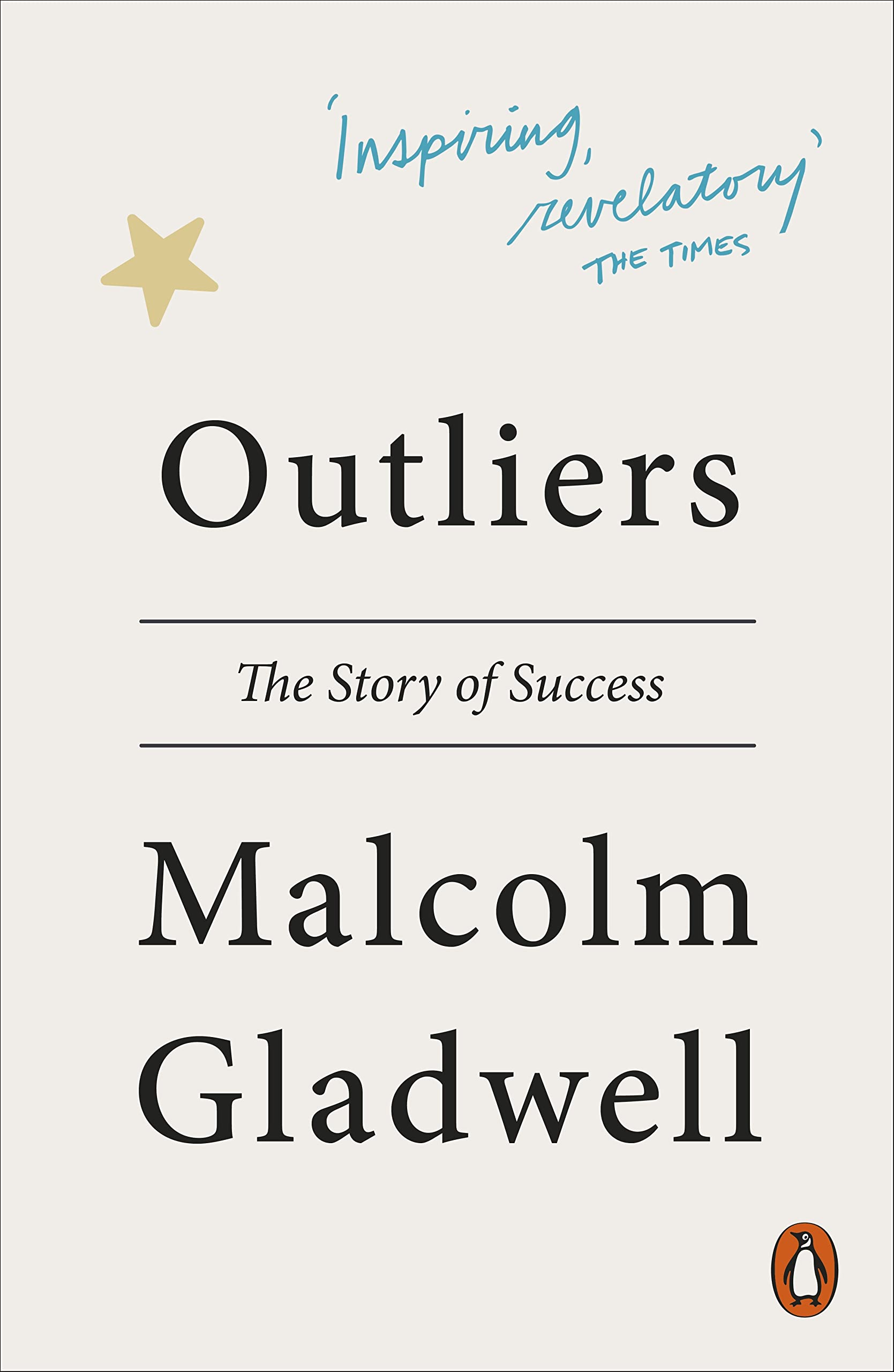 Outliers by Malcolm Gladwell