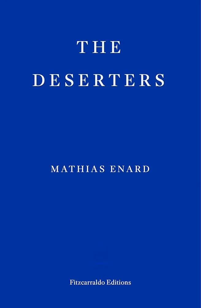 The Deserters by Mathias Énard