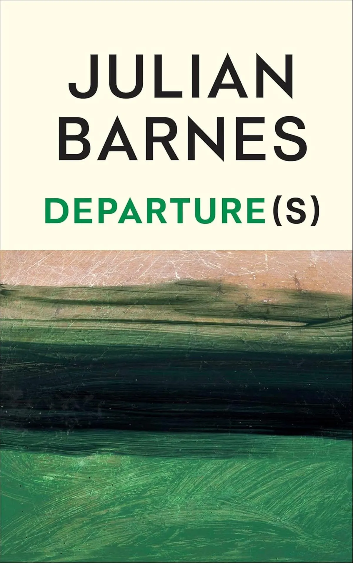 "Departure(s)" by Julian Barnes